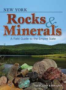 9781591935247-1591935245-New York Rocks & Minerals: A Field Guide to the Empire State (Rocks & Minerals Identification Guides)