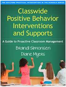 9781462519439-1462519431-Classwide Positive Behavior Interventions and Supports: A Guide to Proactive Classroom Management (The Guilford Practical Intervention in the Schools Series)