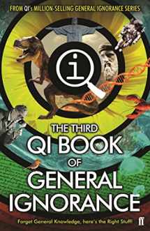 9780571309016-0571309011-QI: The Third Book of General Ignorance (Quite Interesting)