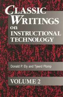 9781563088544-1563088541-Classic Writings on Instructional Technology: Volume 2 (Instructional Technology Series)