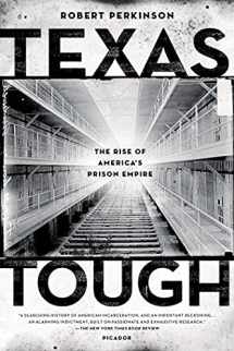 9780312680473-0312680473-Texas Tough: The Rise of America's Prison Empire