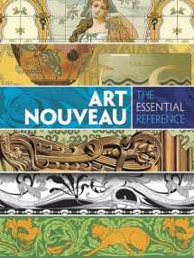 9780486799834-0486799832-Art Nouveau: The Essential Reference (Dover Pictorial Archive)