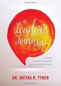 9781634251655-1634251652-The Leader's Journey: A Guide to Discovering the Leader Within