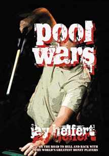 9781475925906-1475925905-Pool Wars: On the Road to Hell and Back with the World's Greatest Money Players