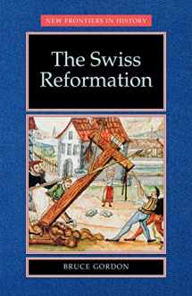 9780719051180-0719051185-The Swiss Reformation