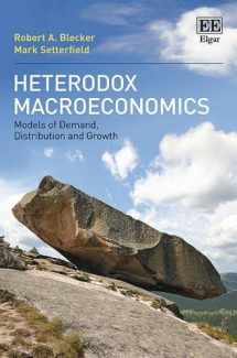 9781784718916-1784718912-Heterodox Macroeconomics: Models of Demand, Distribution and Growth