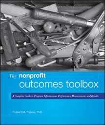 9781118004500-1118004507-The Nonprofit Outcomes Toolbox: A Complete Guide to Program Effectiveness, Performance Measurement, and Results