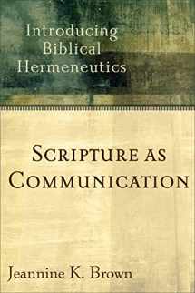 9780801027888-0801027888-Scripture as Communication: Introducing Biblical Hermeneutics