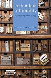 9781349505630-1349505633-Extended Rationality: A Hinge Epistemology (Palgrave Innovations in Philosophy)
