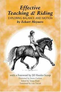 9780974837307-097483730X-Effective Teaching & Riding: Exploring Balance And Motion