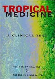 9781929660070-1929660073-Tropical Medicine: A Clinical Text