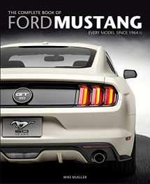 9780760346624-0760346623-The Complete Book of Ford Mustang: Every Model Since 1964 1/2 (Complete Book Series)