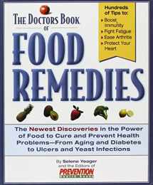 9781579541101-1579541100-The Doctors Book of Food Remedies: The Newest Discoveries in the Power of Food to Treat and Prevent Health Problems-From Aging and Diabetes to Ulcers