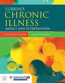 9781284049008-1284049000-Lubkin's Chronic Illness: Impact and Intervention (Lubkin, Chronic Illness)