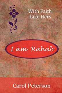 9780997778519-0997778512-I am Rahab (With Faith Like Hers)