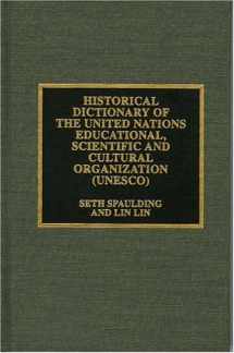 9780810832886-0810832887-Historical Dictionary of the United Nations Educational, Scientific and Cultural