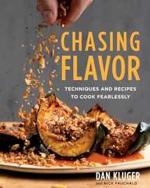 9781328546333-1328546330-Chasing Flavor: Techniques and Recipes to Cook Fearlessly