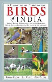 9780691114965-069111496X-A Photographic Guide to the Birds of India: And the Indian Subcontinent, Including Pakistan, Nepal, Bhutan, Bangladesh, Sri Lanka, and the Maldives (Princeton Field Guides)