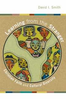 9780802824639-0802824633-Learning from the Stranger: Christian Faith and Cultural Diversity