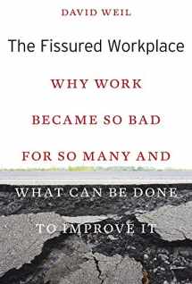 9780674975446-0674975448-The Fissured Workplace: Why Work Became So Bad for So Many and What Can Be Done to Improve It