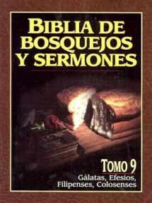 9780825410147-0825410142-"Biblia de bosquejos y sermones: Galatas, Efesios, Filipenses, Colosenses" (Biblia de Bosquejos y Sermones N.T.) (Spanish Edition)