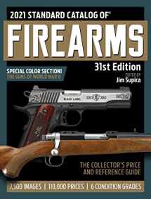 9781951115265-1951115260-2021 Standard Catalog of Firearms: The Collector's Price & Reference Guide, 31st Edition