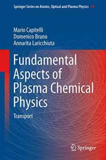 9781441981714-1441981713-Fundamental Aspects of Plasma Chemical Physics: Transport (Springer Series on Atomic, Optical, and Plasma Physics, 74)