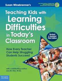 9781575424804-1575424800-Teaching Kids with Learning Difficulties in Today's Classroom: How Every Teacher Can Help Struggling Students Succeed (Free Spirit Professional®)
