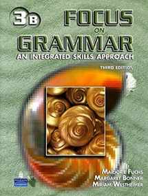 9780131899957-0131899953-Focus on Grammar 3 Student Book B (without Audio CD)