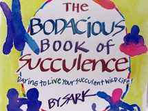 9780684833774-0684833778-The Bodacious Book of Succulence: Daring to Live Your Succulent Wild Life