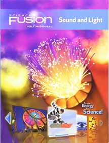 9780547589435-0547589433-Sciencefusion: Student Edition Interactive Worktext Grades 6-8 Module J: Sound and Light 2012