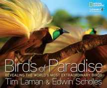 9781426209581-1426209584-Birds of Paradise: Revealing the World's Most Extraordinary Birds