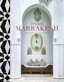 9780847864270-0847864278-Inside Marrakesh: Enchanting Homes and Gardens