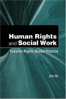 9780521792912-0521792916-Human Rights and Social Work: Towards Rights-Based Practice