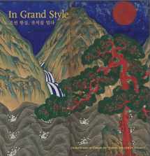 9780939117673-0939117673-In Grand Style: Celebrations in Korean Art During the Joseon Dynasty