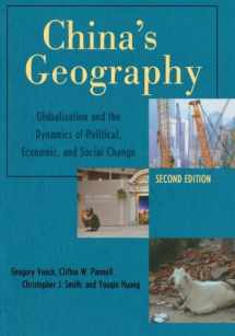 9780742567832-0742567834-China's Geography: Globalization and the Dynamics of Political, Economic, and Social Change (Changing Regions in a Global Context: New Perspectives in Regional Geography Ser)