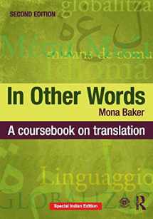 9781138667495-1138667498-In Other Words: A Coursebook on Translation (Second Edition)