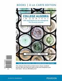 9780134180038-0134180038-College Algebra in Context with Applications for the Managerial, Life, and Social Sciences