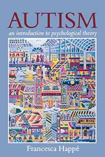 9780674053113-0674053117-Autism: An Introduction to Psychological Theory