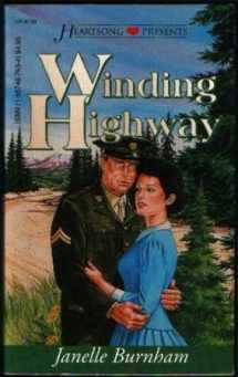9781557487636-1557487634-Winding Highway (Heartsong Presents #139)
