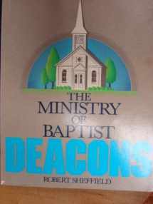 9780767319447-0767319443-The Ministry of Baptist Deacons