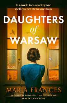 9780008595241-0008595240-Daughters of Warsaw: an emotional and heartbreaking WW2 historical fiction novel inspired by a real life hero for 2024