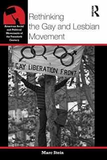 9780415874106-0415874106-Rethinking the Gay and Lesbian Movement (American Social and Political Movements of the 20th Century)