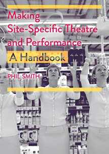 9781352003178-1352003171-Making Site-Specific Theatre and Performance: A Handbook