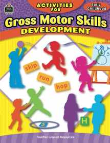 9780743936903-0743936906-Activities for Gross Motor Skills Development Early Childhood