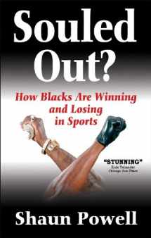 9780736067508-0736067507-Souled Out? How Blacks Are Winning and Losing in Sports