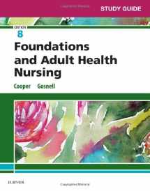 9780323524599-0323524591-Study Guide for Foundations and Adult Health Nursing