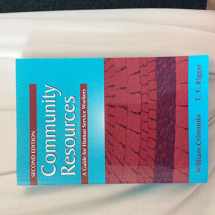9781577663775-1577663772-Community Resources: A Guide for Human Service Workers