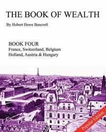 9781477559604-1477559604-The Book of Wealth - Book Four: Popular Edition