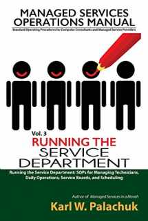 9780990592341-0990592340-Vol. 3 - Running the Service Department: Sops for Managing Technicians, Daily Operations, Service Boards, and Scheduling